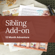 Sibling Add-On 12 Month Adventure